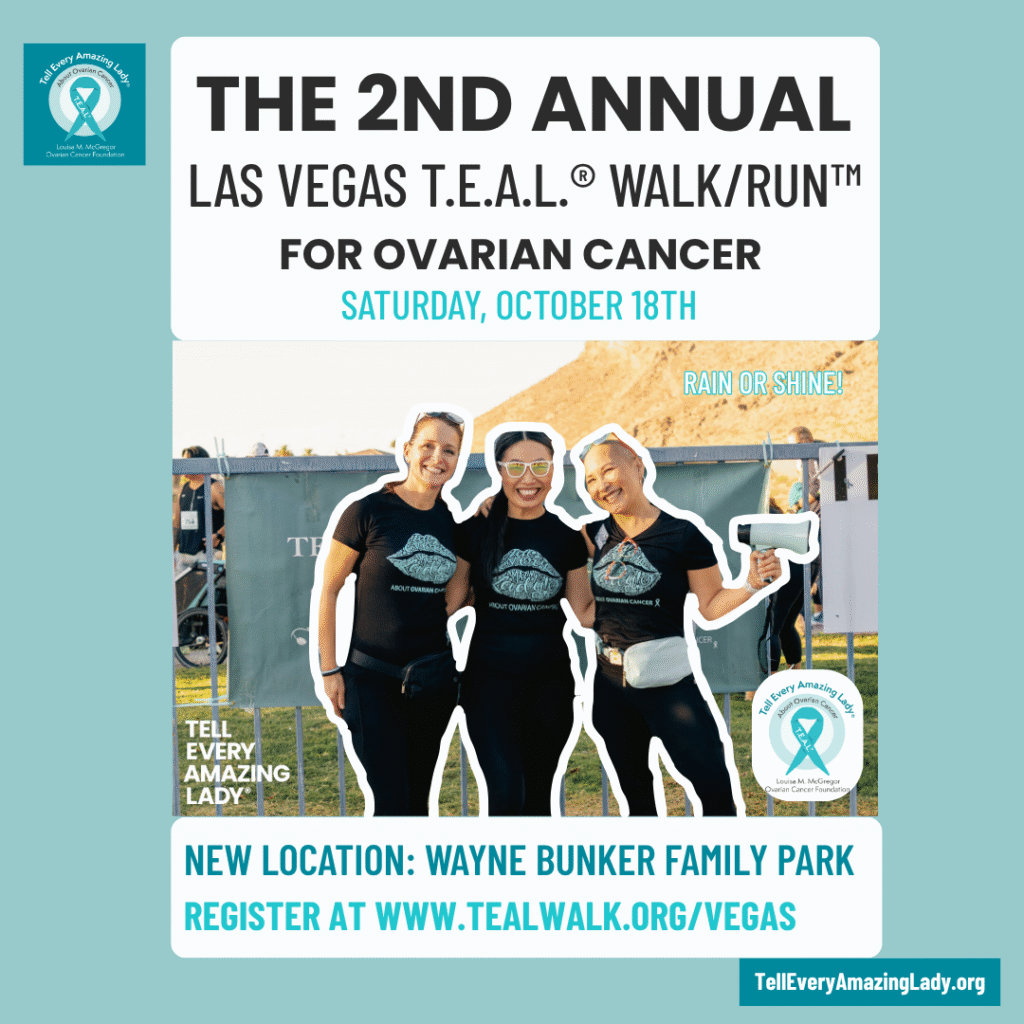 2nd annual las vegas t.e.a.l.® walk/run for ovarian cancer