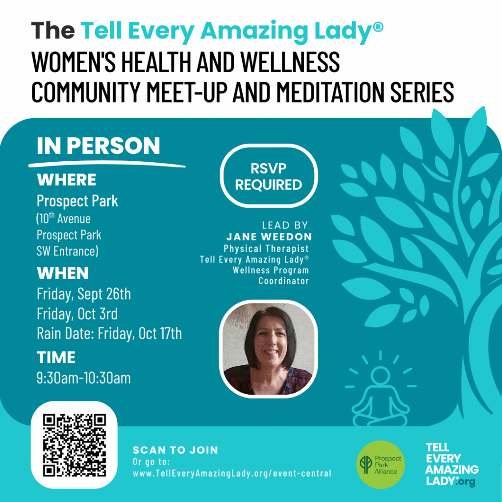 prospect park alliance and tell every amazing lady® meditation series