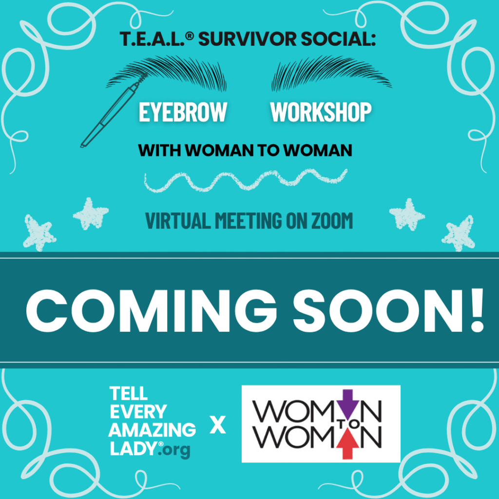 t.e.a.l. survivor social eyebrow workshop woman to woman