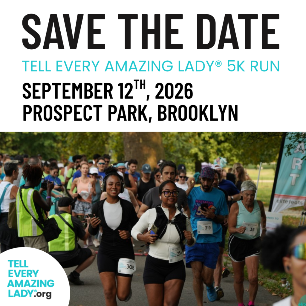 Tell Every Amazing Lady 5K run Bk September, national ovarian cancer awareness month