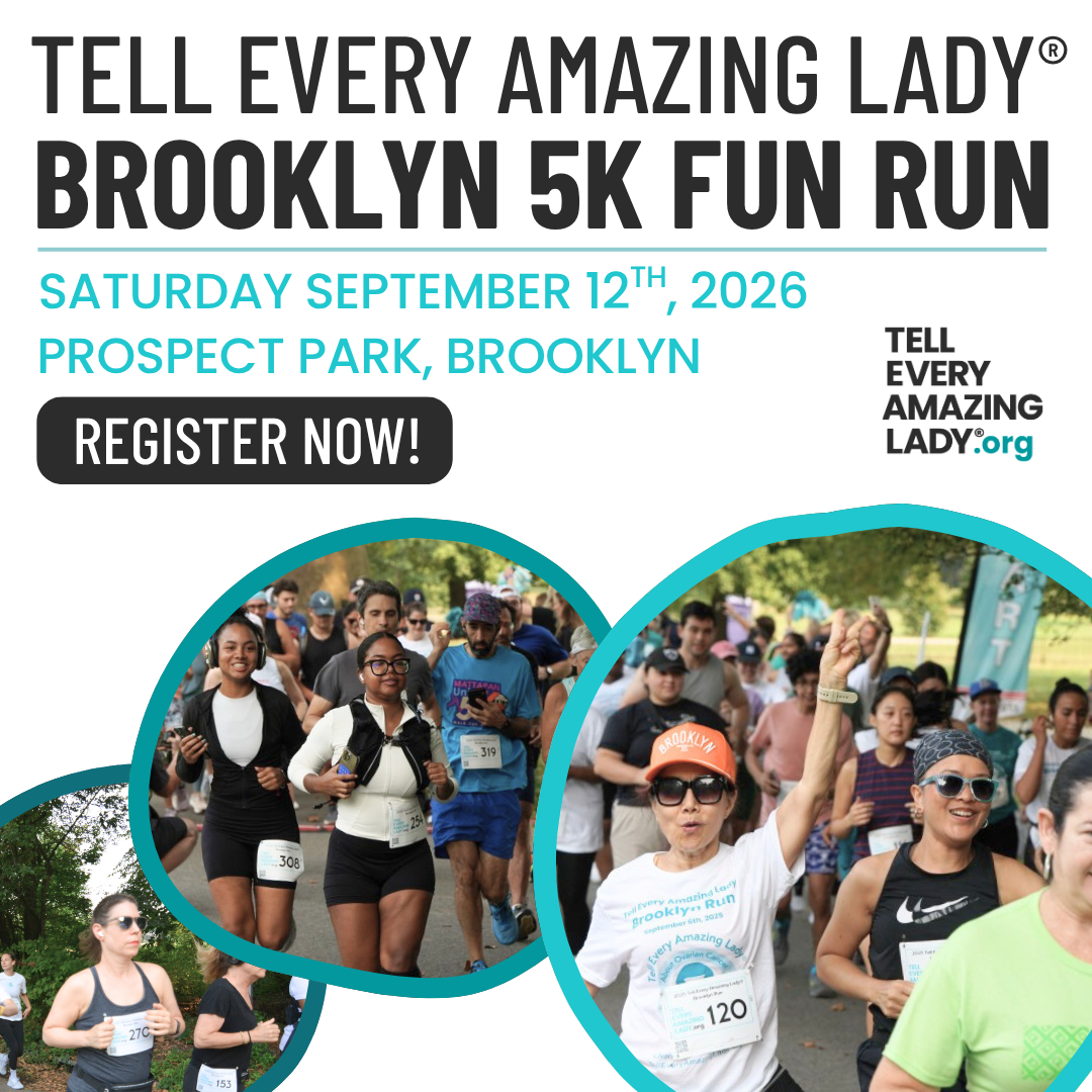 Register for the Tell Every Amazing Lady® Brooklyn 5K Fun Run Today