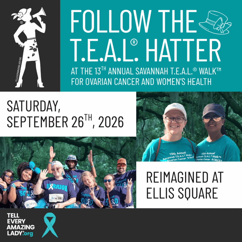 follow the teal hatter at the 13th annual savannah teal walk for ovarian cancer